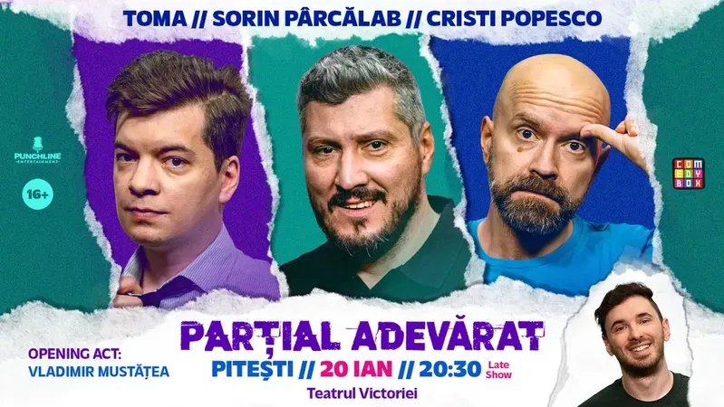 Pitesti: Stand-up Comedy cu Sorin Pârcălab, Toma și Cristi Popesco | PARȚIAL ADEVĂRAT - Late Show