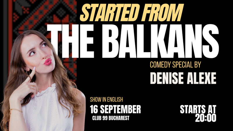 Started from the Balkans by Denise Alexe | Comedy Special at Club 99
