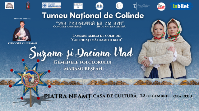 Piatra Neamt: Sub fereastră la om bun! Suzana și Daciana Vlad- Gemenele Folclorului Maramureșean