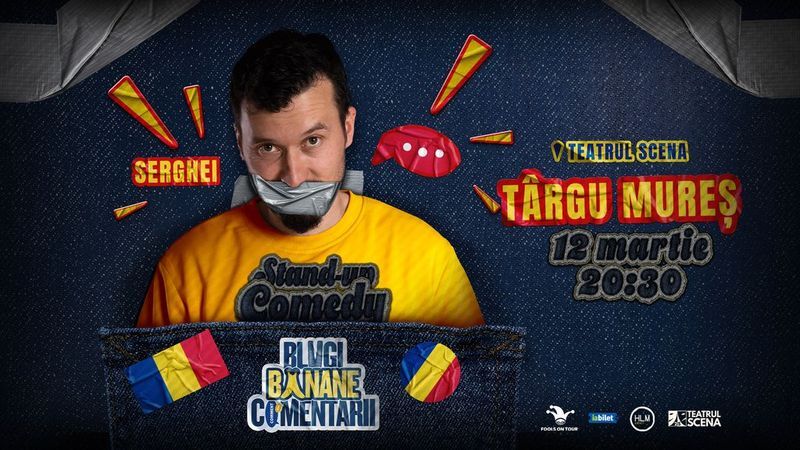 Târgu Mureș: Stand-Up politic cu SERGHEI - "Blugi, banane, comentarii"