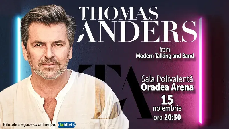 Thomas Anders from Modern Talking – Concert extraordinar la Oradea!