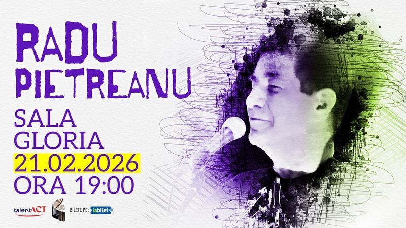 Radu Pietreanu – One Man Show