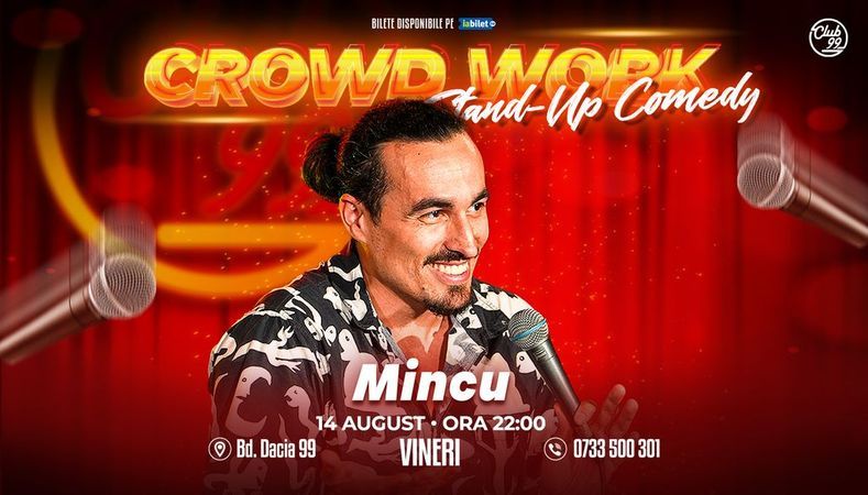 Crowd Work cu Mincu | Stand Up Comedy Show