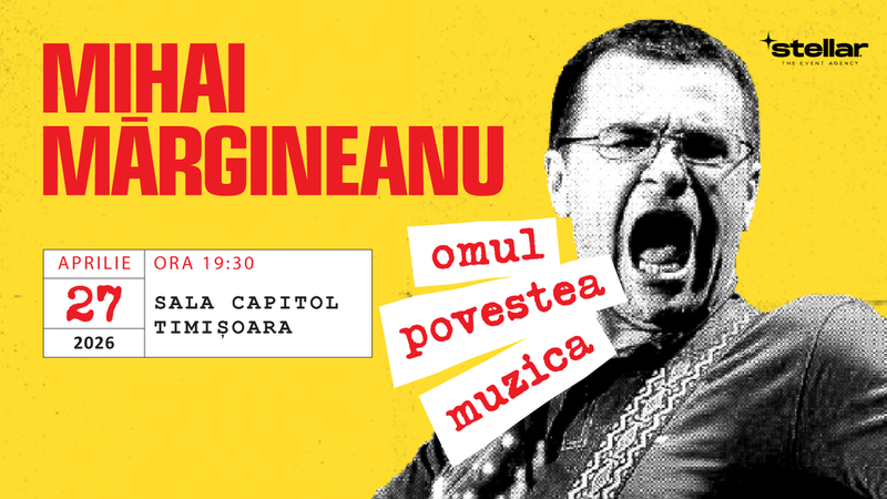 Timisoara: Mihai Mărgineanu  “Omul, Povestea si Muzica”