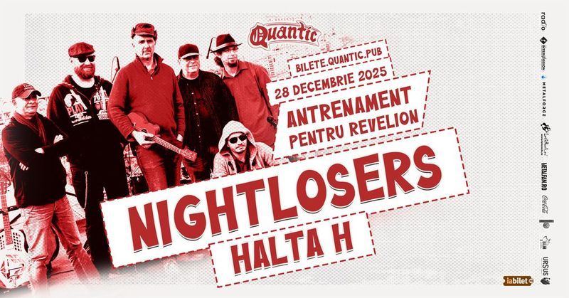 Nightlosers - Antrenament pentru Revelion