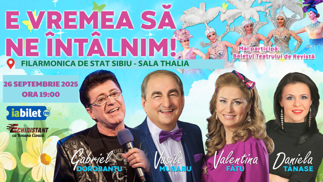 Sibiu: E vremea sa ne intalnim