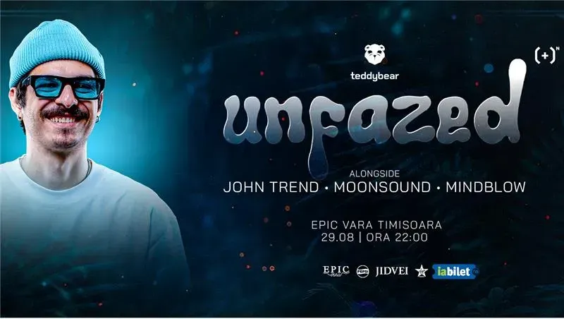 Timisoara: TEDDYBEAR - Unfazed @ Epic Vara