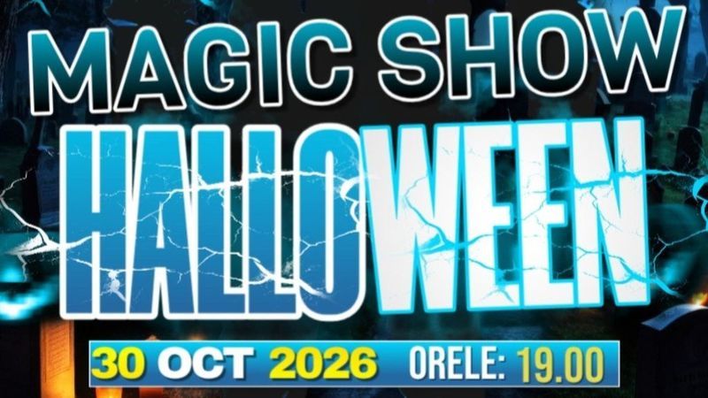 Galați: Halloween Magic Show