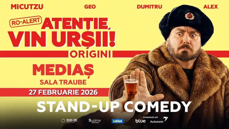 Mediaș: Stand-up Comedy cu Micutzu, Geo Adrian si George Dumitru - “Atentie, vin ursii!" - 19:00