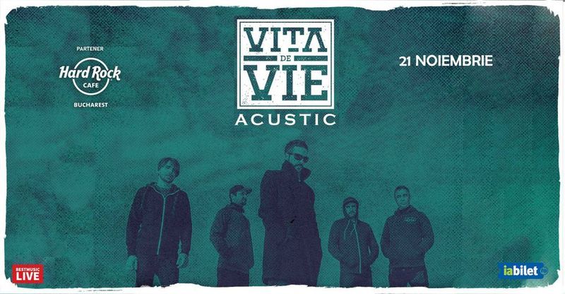 Concert Vita de Vie Acustic la Hard Rock Cafe