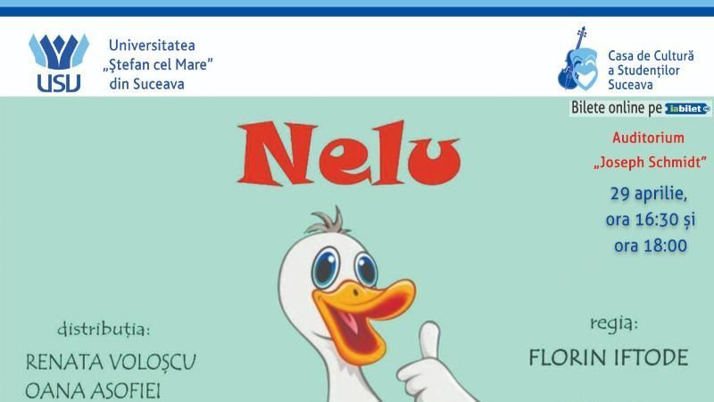 Suceava: Teatru pentru copii „Nelu GâscăNeluʼ ” | ora 18:00