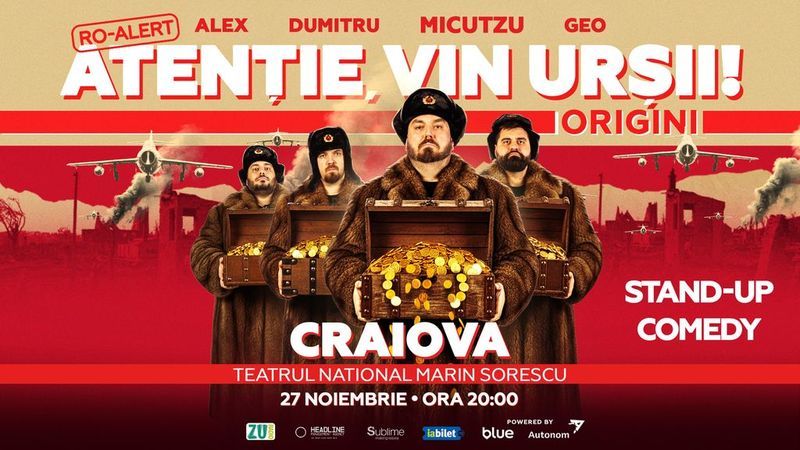 Craiova: Stand-up Comedy cu Micutzu, Geo Adrian si George Dumitru - “Atentie, vin ursii!” - ORA 20:00