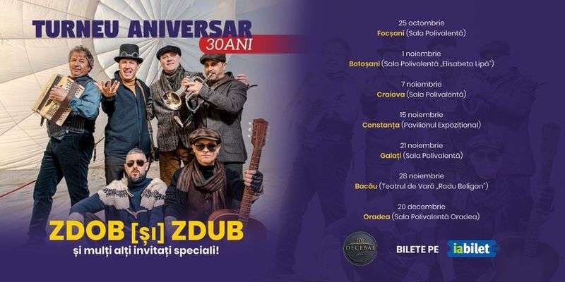 Galati: Turneu Aniversar 30 ani Zdob Si Zdub