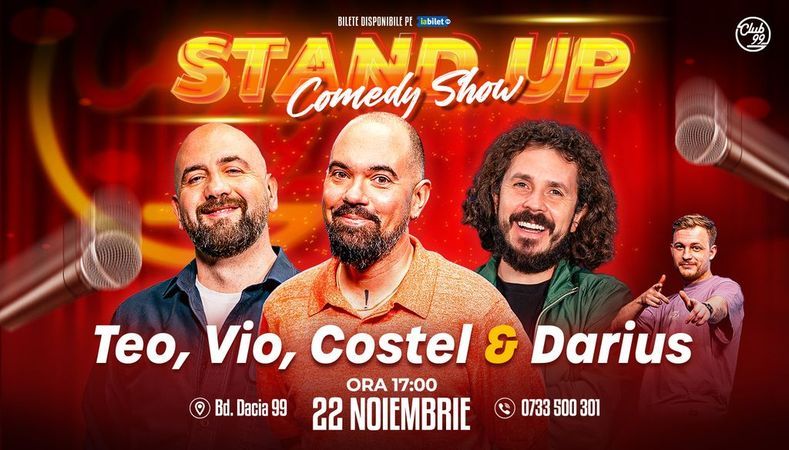 Stand-up Comedy cu Teo, Vio, Costel - Darius Grigorie la Club 99