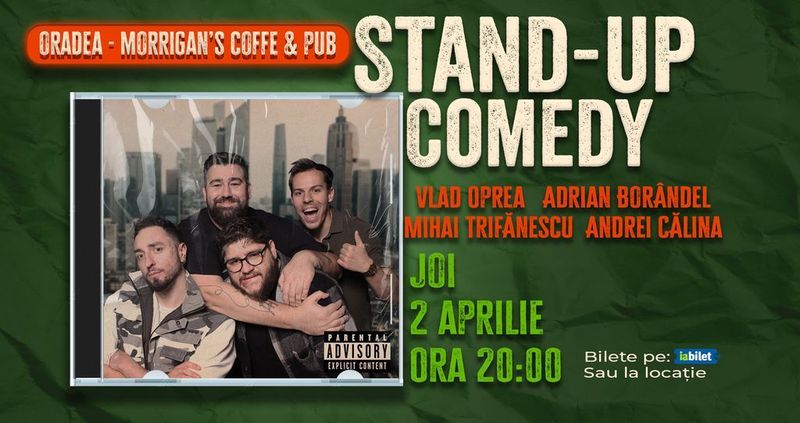 Oradea: Stand-up Comedy cu Oprea, Borândel, Trifănescu și Călina