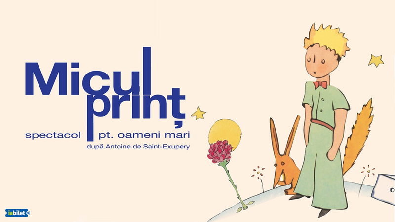 Cluj-Napoca: Micul Prinț - spectacol pentru oameni mari