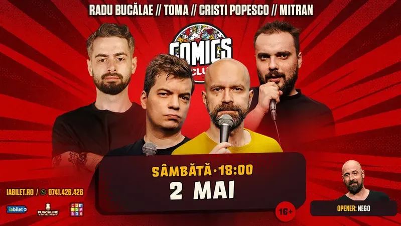 Stand-up cu Cristi Popesco, Toma, Radu Bucălae și Mitran la ComicsClub!