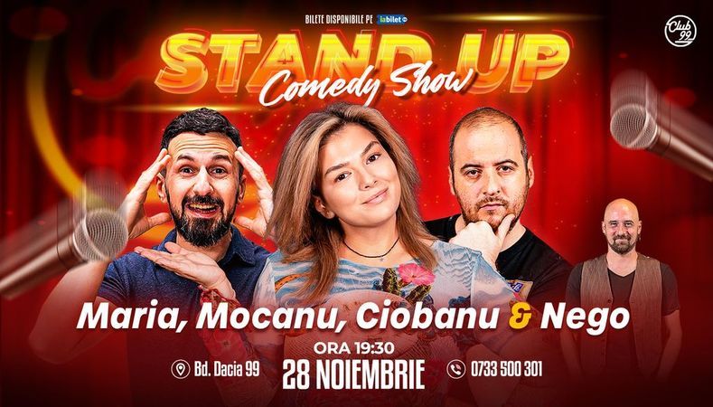Stand-up Comedy cu Mocanu, Maria Popovici, Andrei Ciobanu - Nego la Club 99