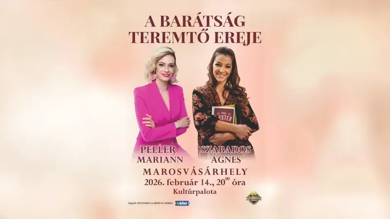 Târgu Mureș: Peller Mariann si Szabados Ági - A barátság teremtő ereje