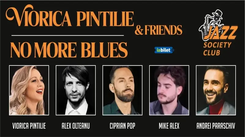 Galati: Viorica Pintilie & Friends - " No More Blues "