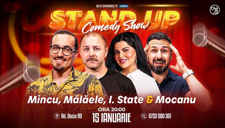 Stand-up Comedy cu Mincu, Mălăele, Ioana State & Mocanu la Club 99