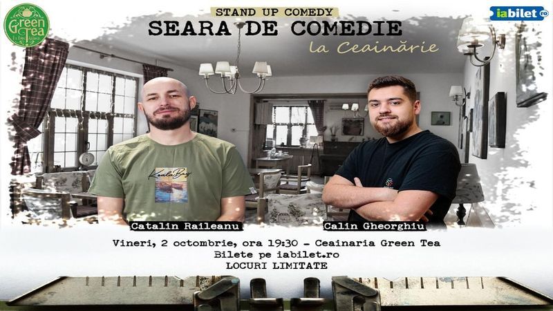 Open Mic la Ceainăria Green Tea cu Călin Gheorghiu și Cătălin Răileanu
