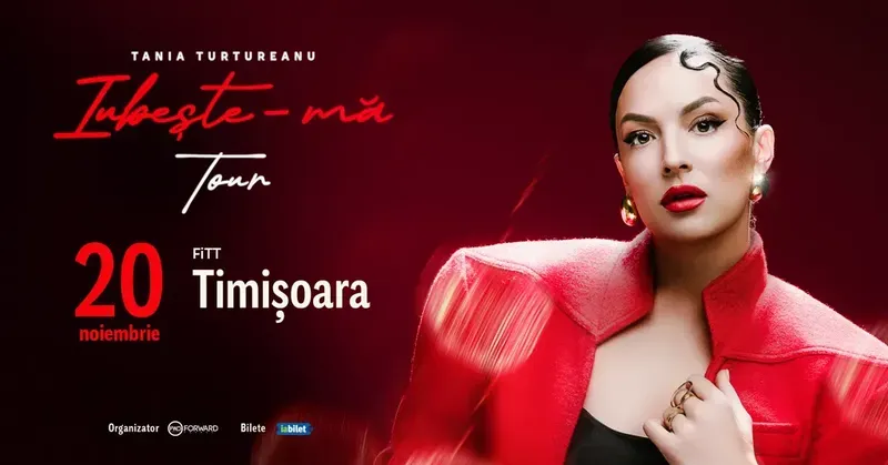 Timisoara: Tania Turtureanu - Iubește-ma - Turneu