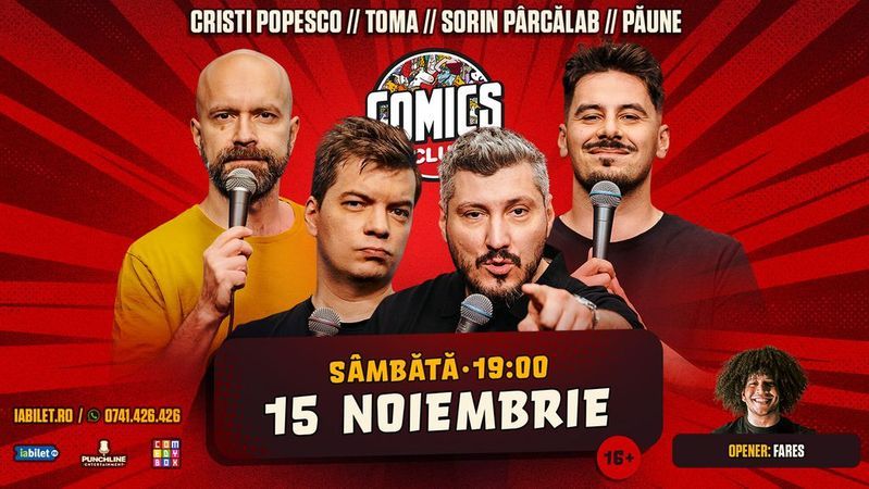 Stand-up cu Cristi Popesco, Toma, Sorin și Păune la ComicsClub!