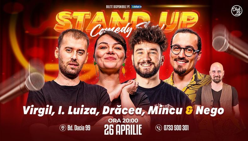 Stand-up Comedy cu Virgil Ciulin, Ioana Luiza, Drăcea, Mincu - Nego la Club 99