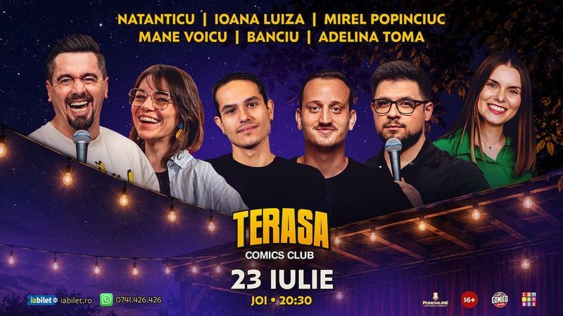 Stand-up cu Natanticu, Mirel, Ioana Luiza, Mane Voicu, Banciu, Adelina pe Terasa ComicsClub!