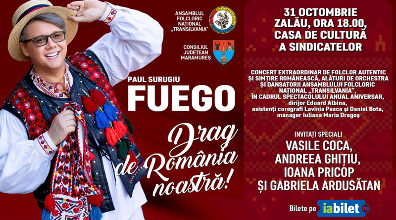 Zalau: „Drag de România noastră’’- Paul Surugiu FUEGO & Ansamblul Folcloric Național Transilvania