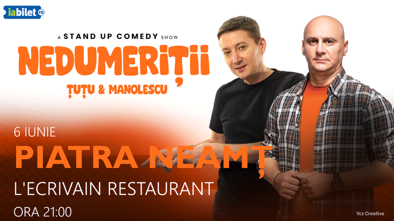 Piatra Neamt: Stand-up Comedy - Dan Tutu & Cristi Manolescu