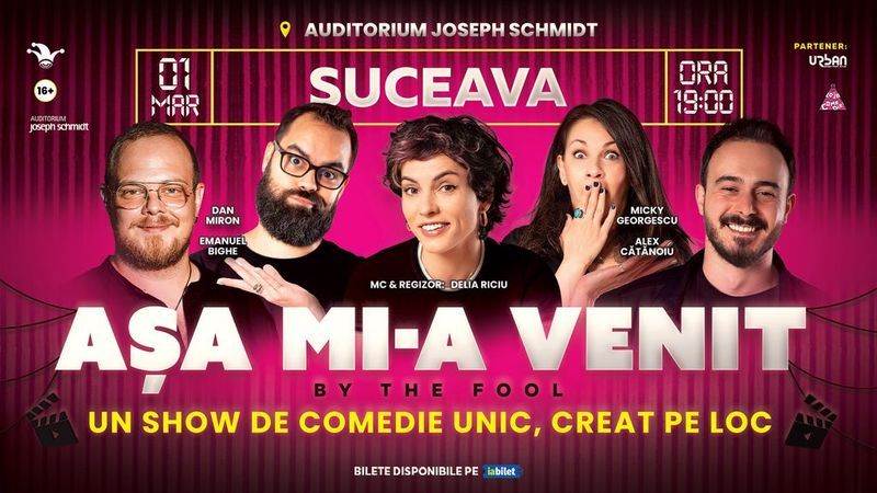 Suceava: Așa mi-a venit! | Show de comedie on the spot
