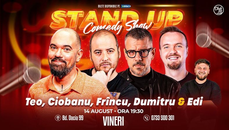 Stand-up Comedy cu Teo, Andrei Ciobanu, Frincu, George Dumitru - Edi Rădoiu la Club 99