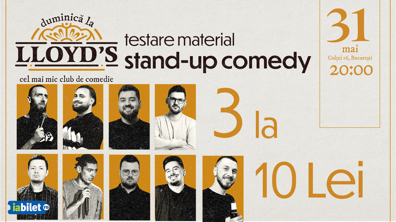 Lloyd's: 3 la 10 Lei, Stand-up comedy Testare Material