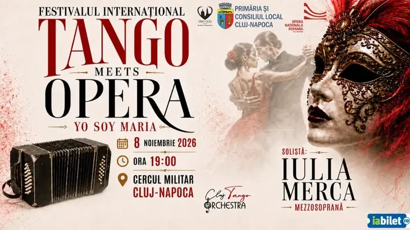 Cluj-Napoca: YO SOY MARIA ( Festivalul International Tango Meets Opera)