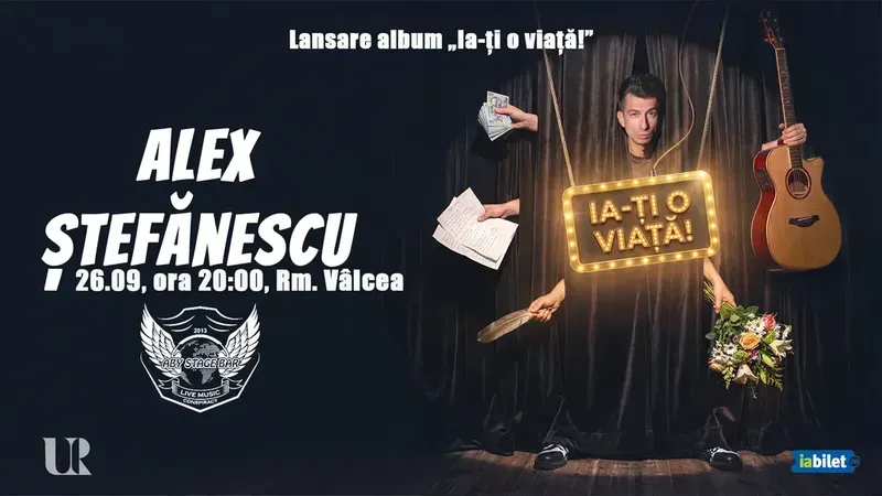 Râmnicu Vâlcea: Concert Alex Ștefănescu - „Ia-ți o viață!”