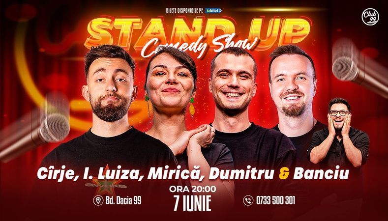 Stand-up Comedy cu Cîrje, Ioana Luiza, Mirică, George Dumitru - Banciu la Club 99