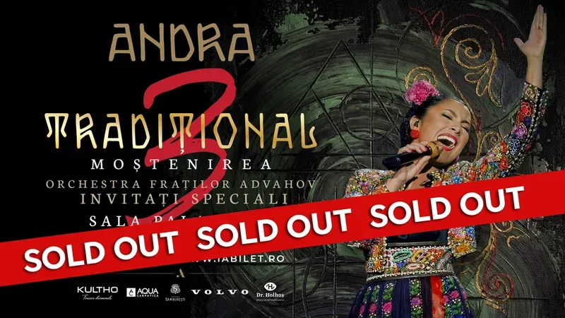 Concert ANDRA la București! TRADIȚIONAL 3: Moștenirea - Turneu Național de Folclor