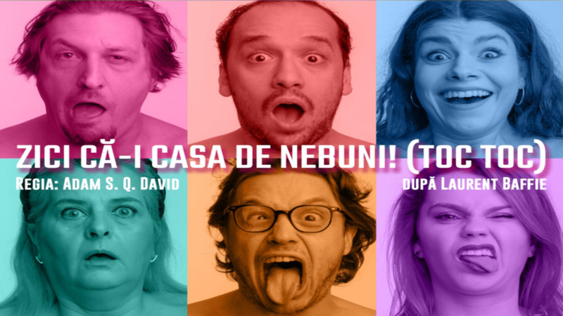 Focsani: Zici că-i casa de nebuni! (Toc Toc) după Laurent Baffie