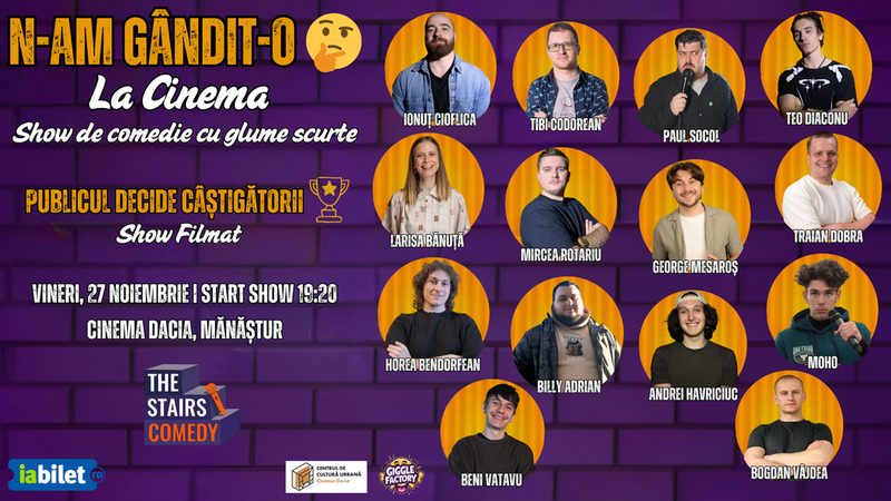 Cluj-Napoca: N-am Gândit-o! | Stand-up Comedy Show | Publicul Decide Câștigătorii | by The Stairs Comedy