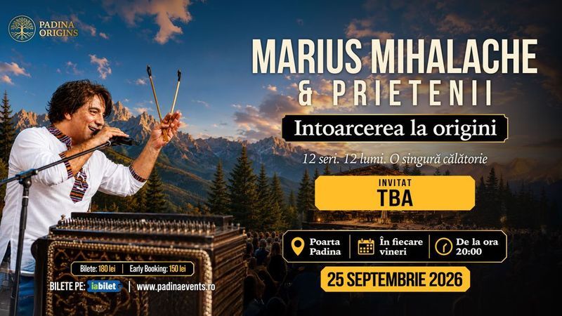 Poarta Padina: Marius Mihalache & Prietenii — Întoarcerea la origini
