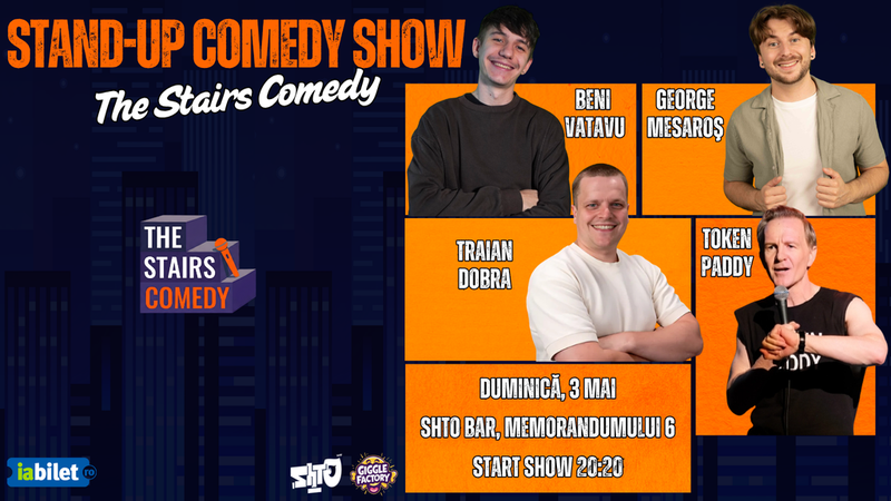 Cluj-Napoca: The Stairs Comedy | Stand-up Comedy Show cu Beni Vatavu, Traian Dobra, George Mesaroș și Token Paddy
