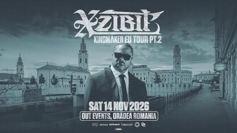 Oradea: XZIBIT Live at Out Events, Kingmaker Tour 2026