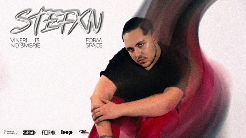 Cluj-Napoca: Stefxn la Form Space Vineri 13
