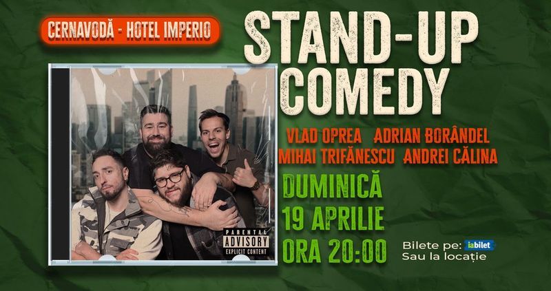 Cernavodă: Stand-up Comedy cu Oprea, Borândel, Trifănescu și Călina