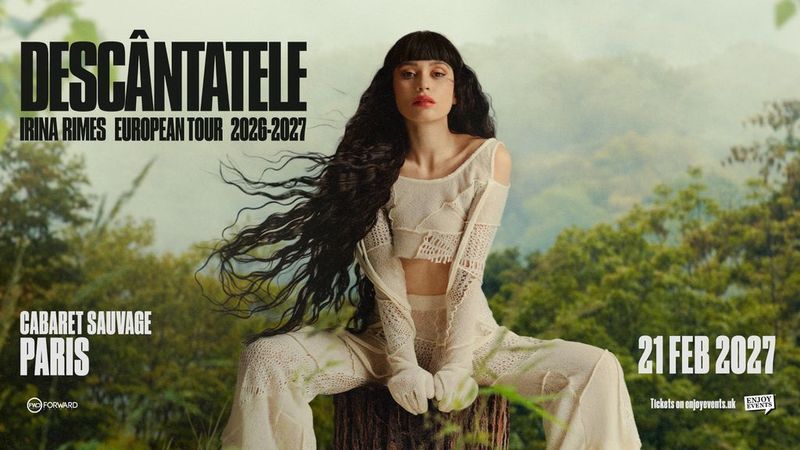 Paris: Concert Irina Rimes | Descântatele