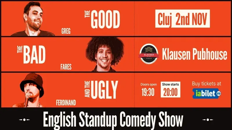 Cluj-Napoca: English Stand-up Comedy Show: The Good, the Bad and the Ugly