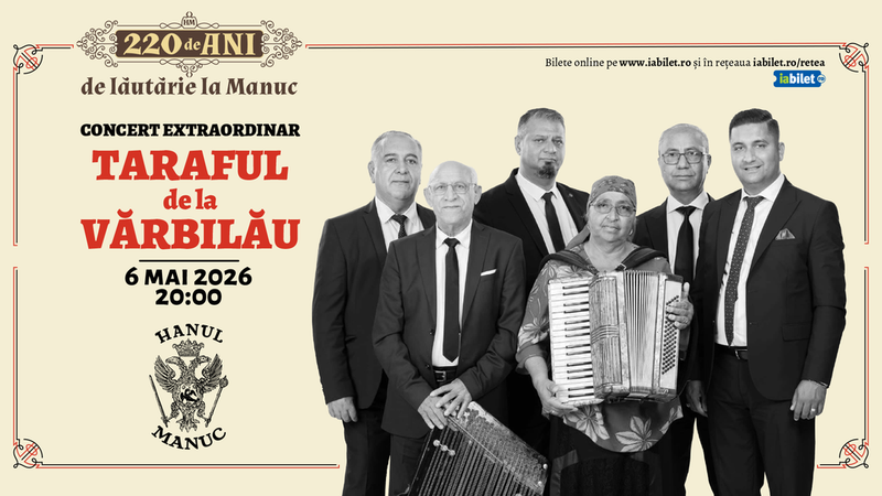 Taraful de la Varbilau la Hanul Manuc
