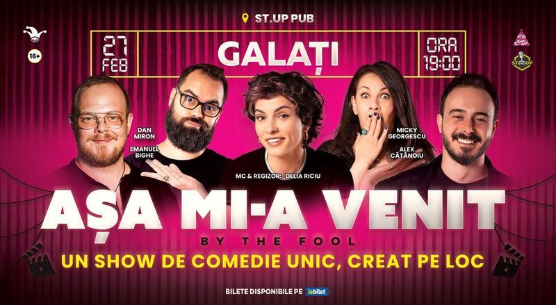 Galati: Așa mi-a venit! | Show de comedie on the spot